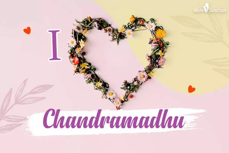 I Love Chandramadhu Wallpaper