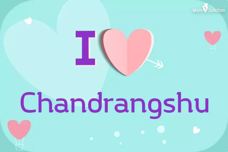 I Love Chandrangshu Wallpaper