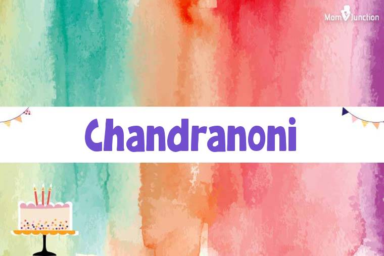 Chandranoni Birthday Wallpaper