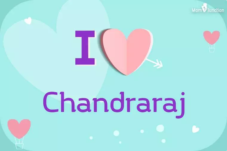 I Love Chandraraj Wallpaper