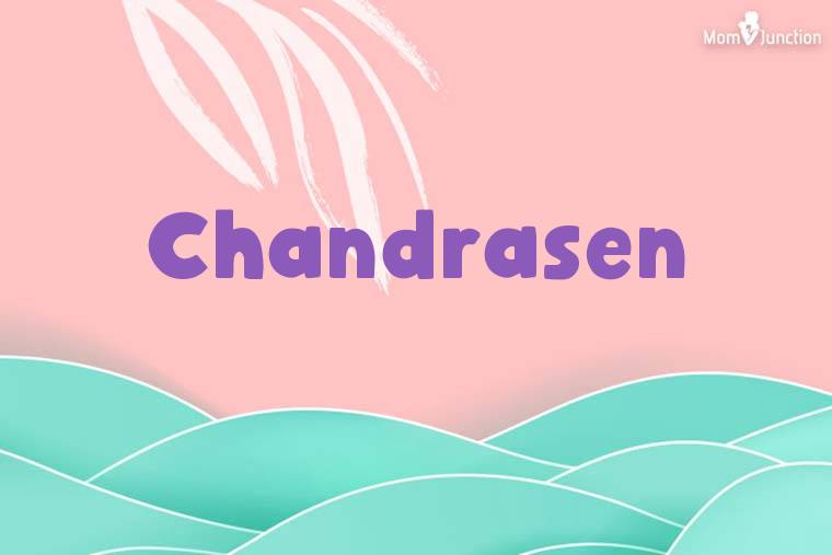Chandrasen Stylish Wallpaper