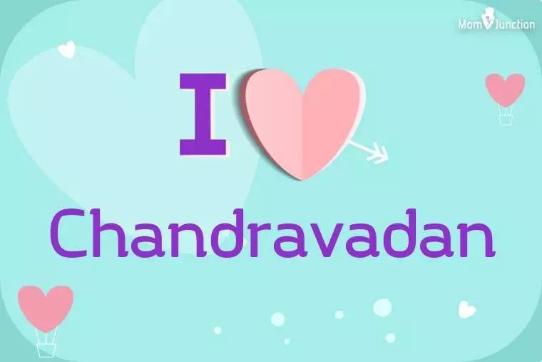 I Love Chandravadan Wallpaper