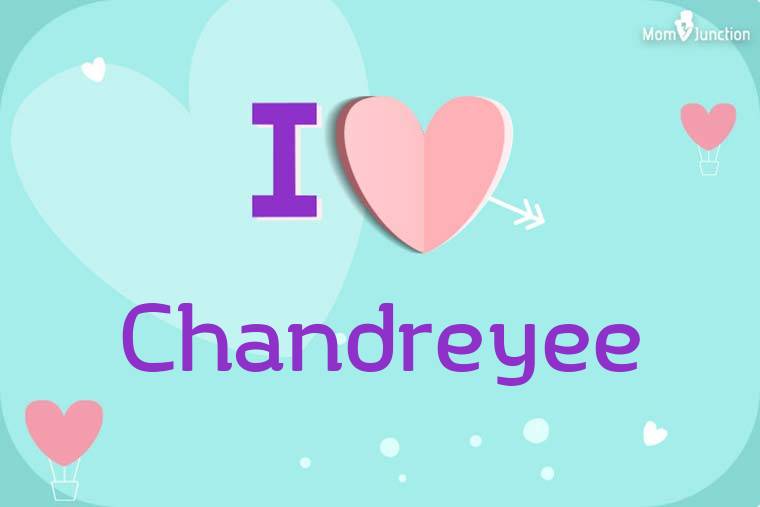 I Love Chandreyee Wallpaper