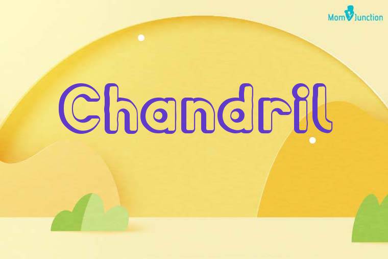 Chandril 3D Wallpaper