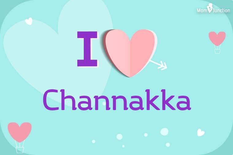 I Love Channakka Wallpaper