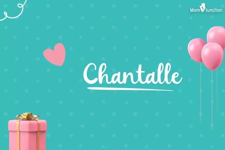 Chantalle Birthday Wallpaper