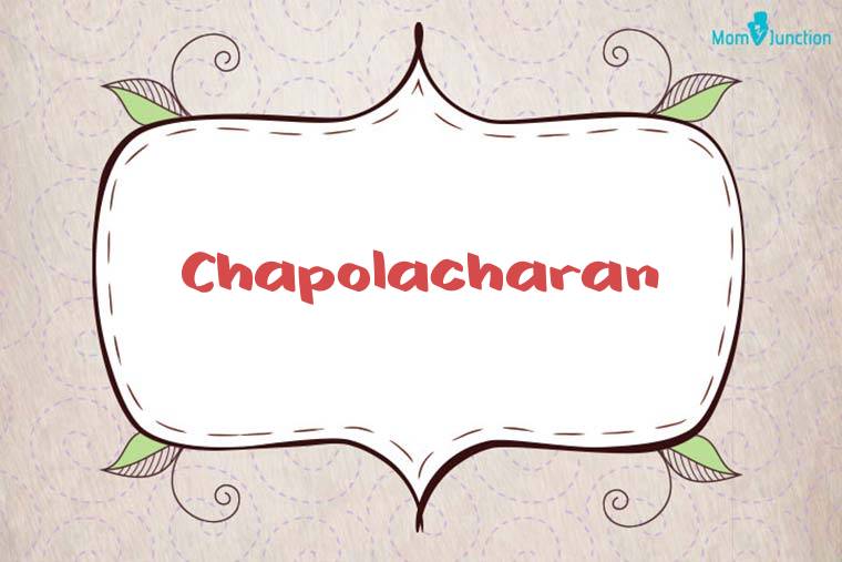Chapolacharan Stylish Wallpaper