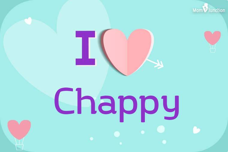 I Love Chappy Wallpaper