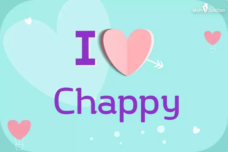 I Love Chappy Wallpaper