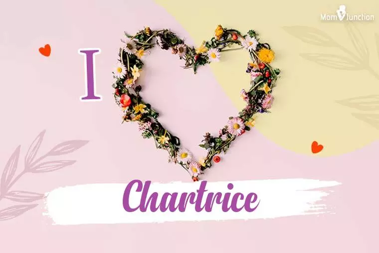 I Love Chartrice Wallpaper