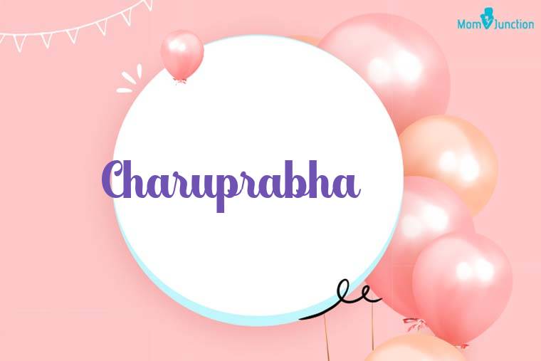Charuprabha Birthday Wallpaper