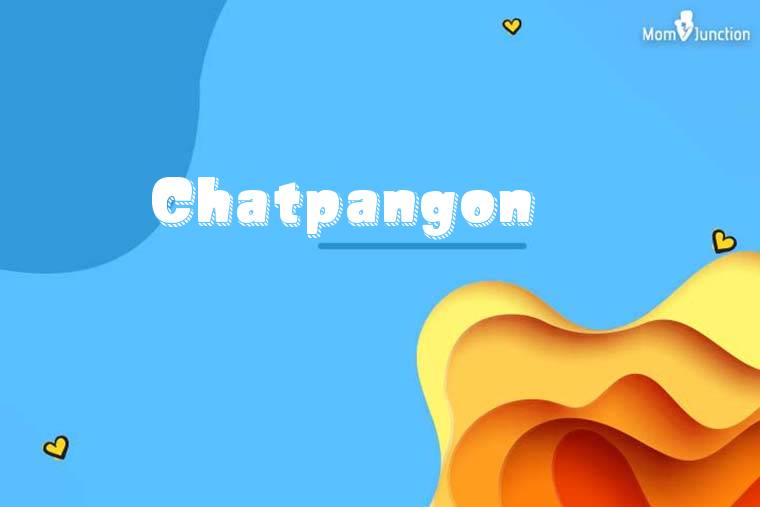 Chatpangon 3D Wallpaper