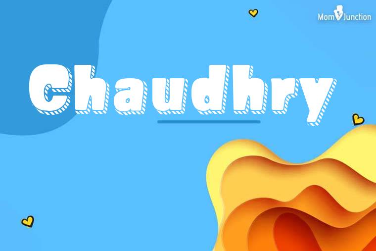Chaudhry 3D Wallpaper