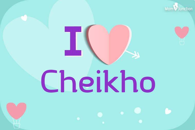 I Love Cheikho Wallpaper