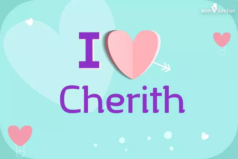 I Love Cherith Wallpaper