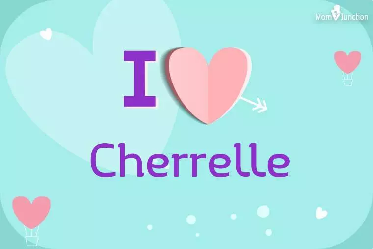 I Love Cherrelle Wallpaper