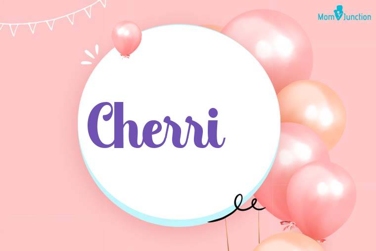 Cherri Birthday Wallpaper
