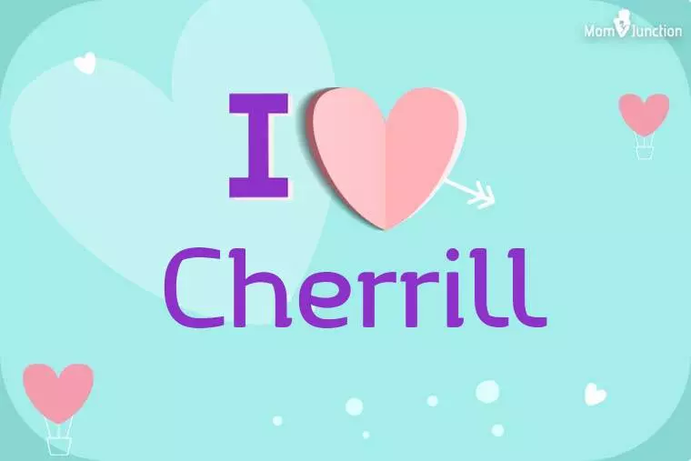 I Love Cherrill Wallpaper