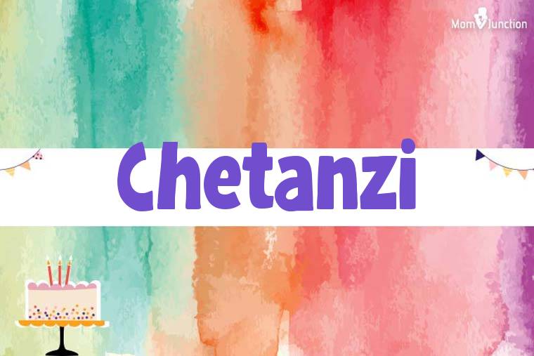 Chetanzi Birthday Wallpaper