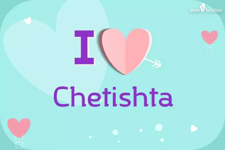 I Love Chetishta Wallpaper