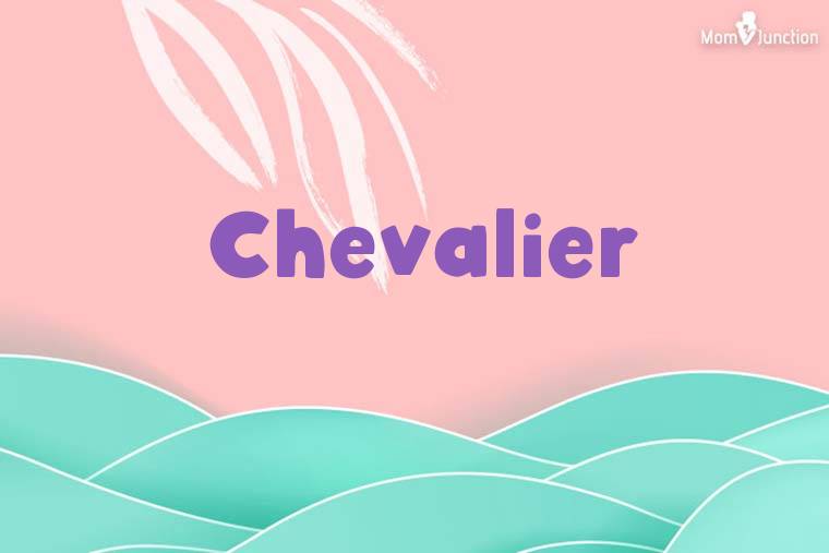 Chevalier Stylish Wallpaper