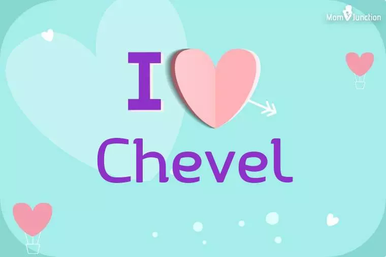 I Love Chevel Wallpaper