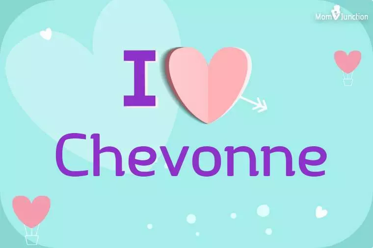 I Love Chevonne Wallpaper