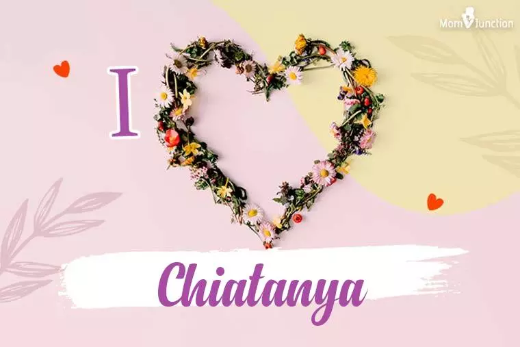 I Love Chiatanya Wallpaper