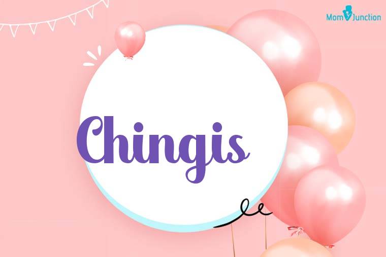 Chingis Birthday Wallpaper
