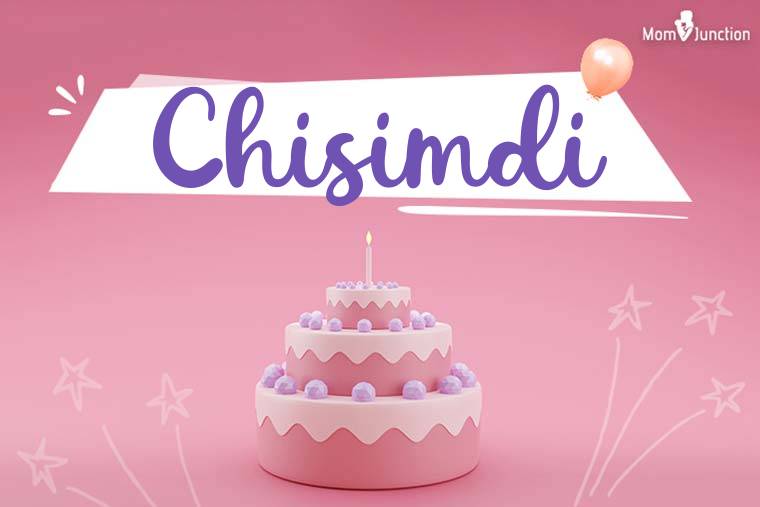 Chisimdi Birthday Wallpaper