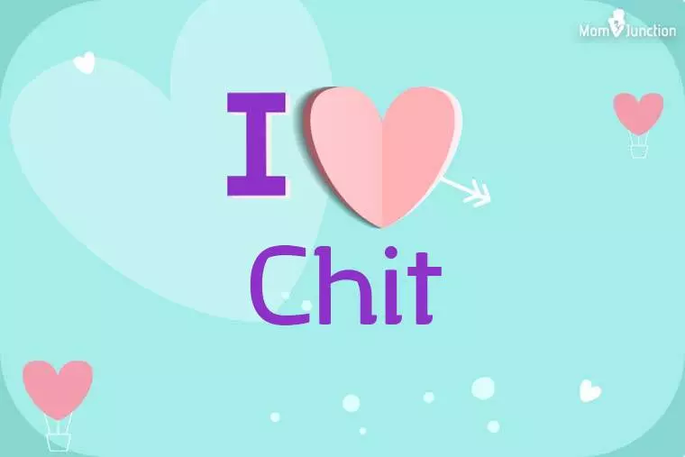 I Love Chit Wallpaper