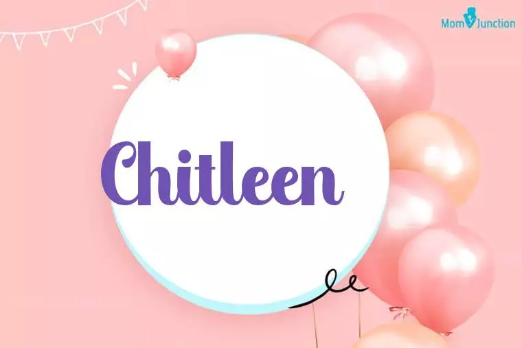 Chitleen Birthday Wallpaper