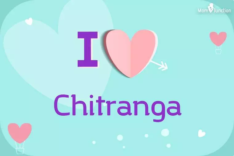 I Love Chitranga Wallpaper