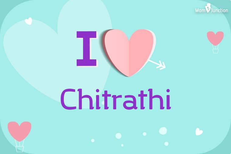 I Love Chitrathi Wallpaper