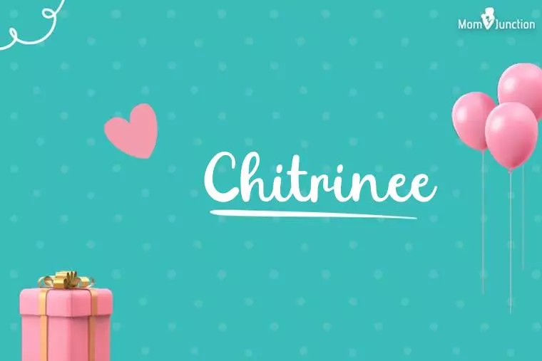 Chitrinee Birthday Wallpaper