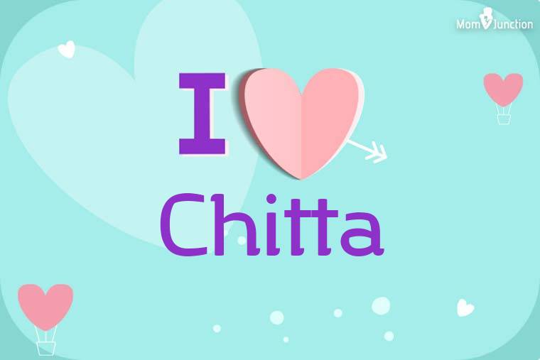 I Love Chitta Wallpaper