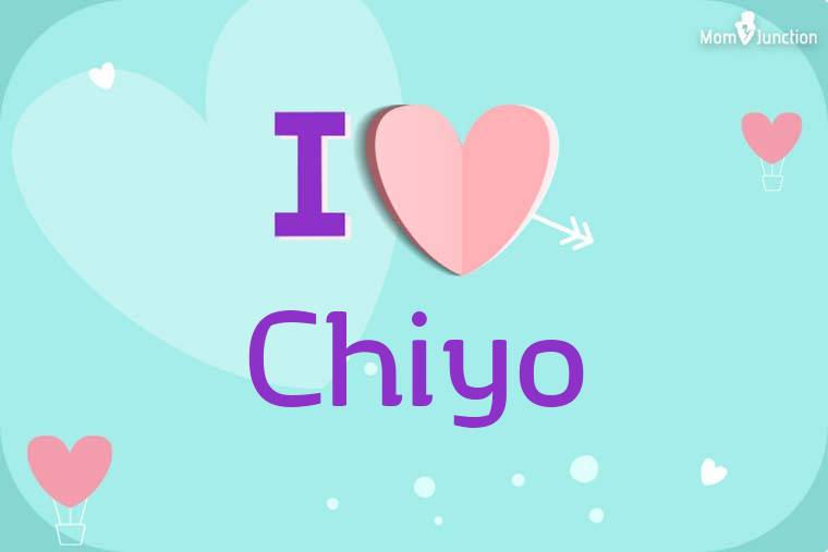 I Love Chiyo Wallpaper