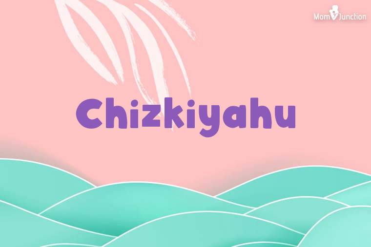 Chizkiyahu Stylish Wallpaper