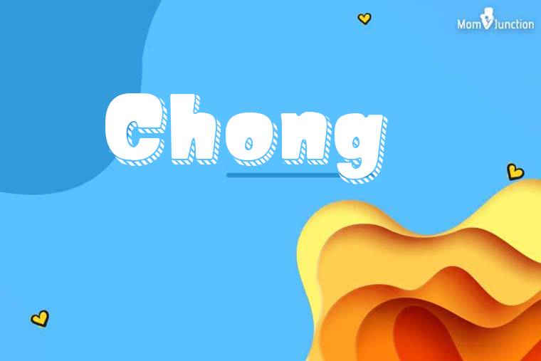 Chong 3D Wallpaper