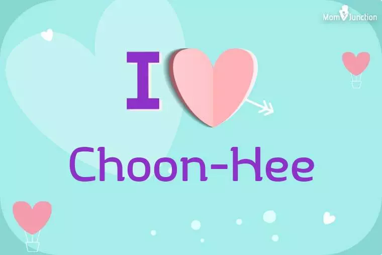 I Love Choon-hee Wallpaper