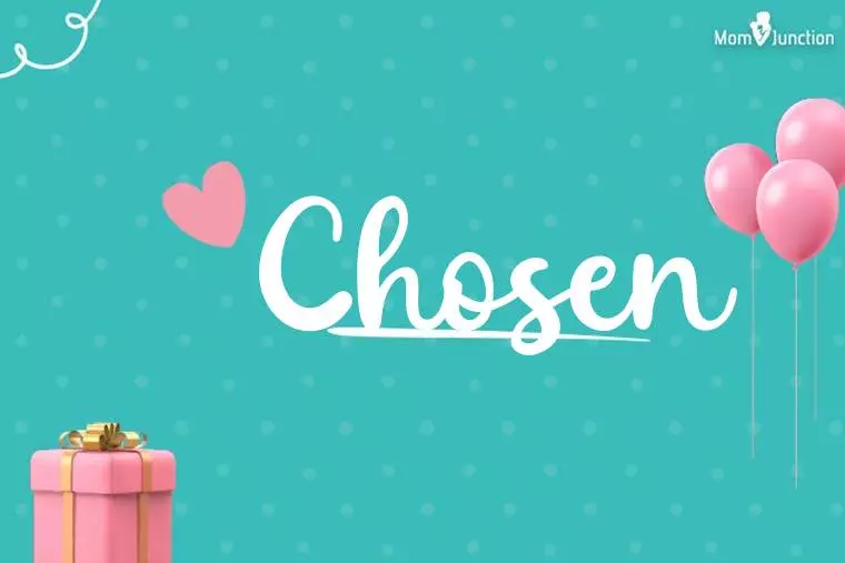 Chosen Birthday Wallpaper