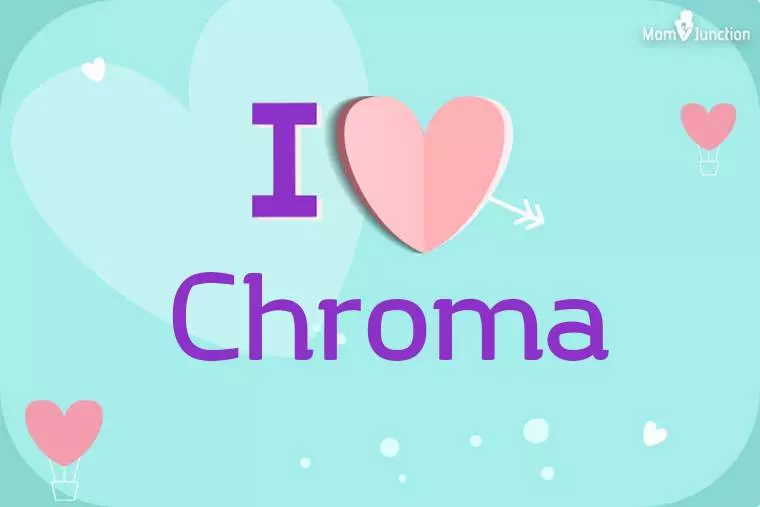 I Love Chroma Wallpaper