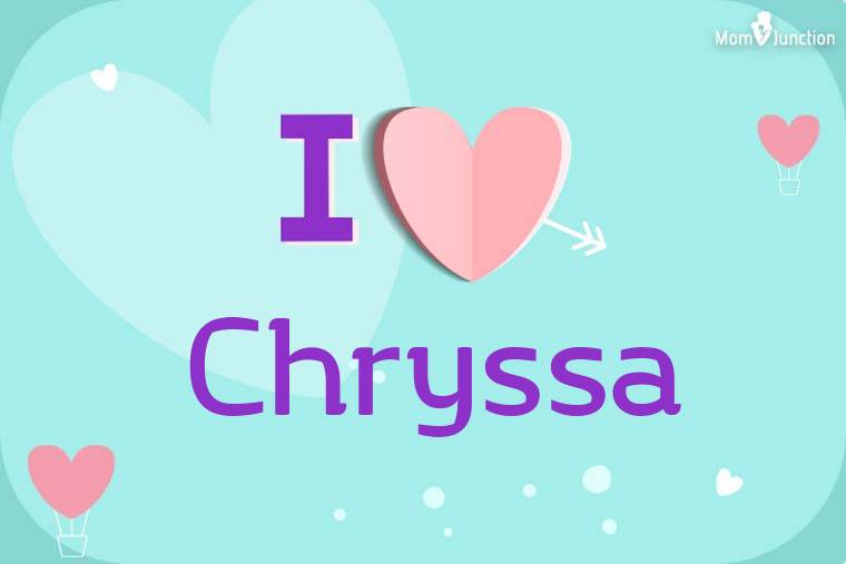 I Love Chryssa Wallpaper