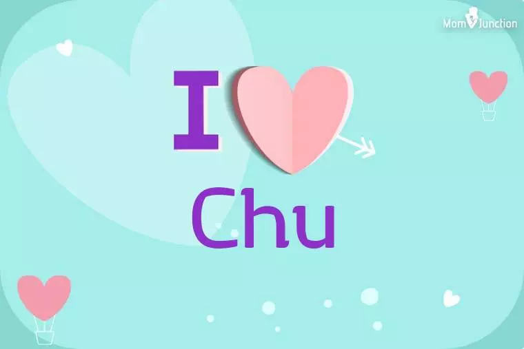 I Love Chu Wallpaper