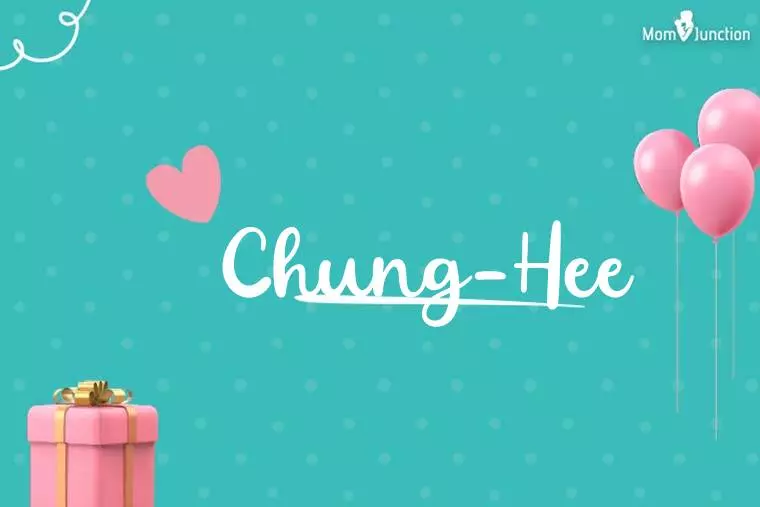 Chung-hee Birthday Wallpaper