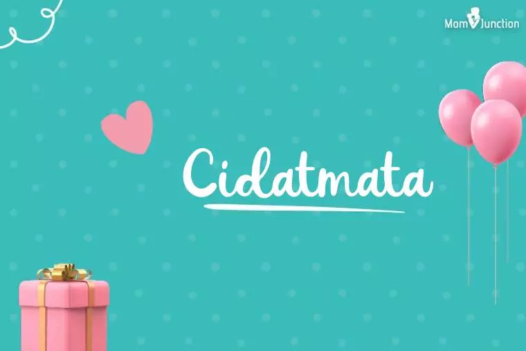 Cidatmata Birthday Wallpaper