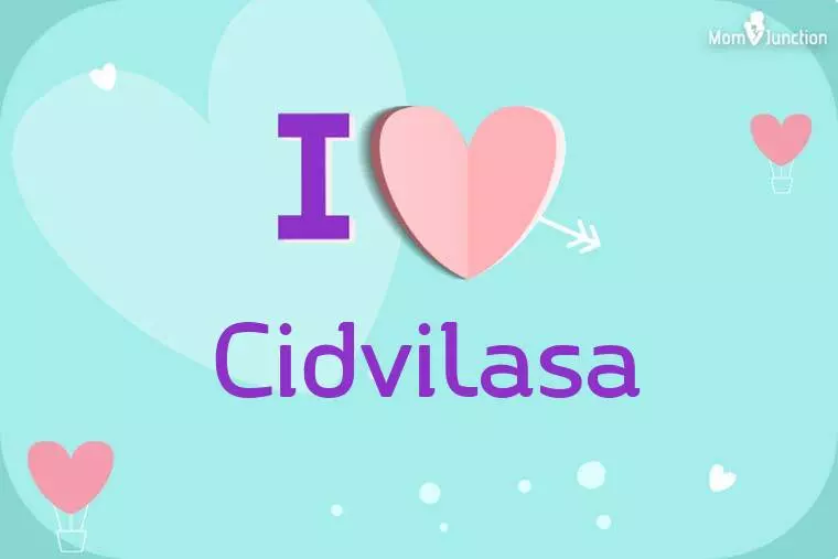 I Love Cidvilasa Wallpaper