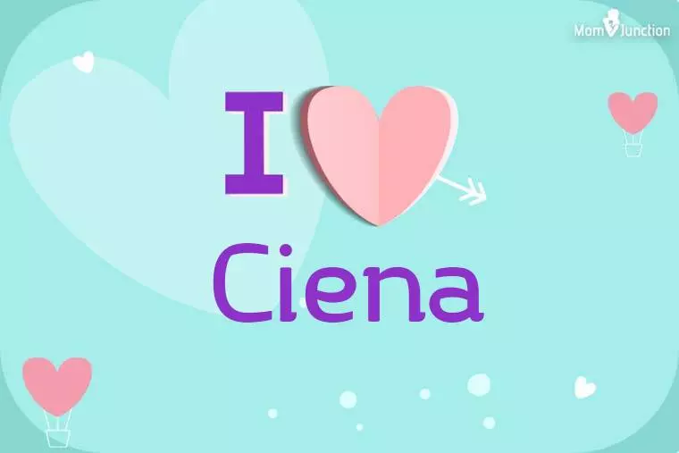 I Love Ciena Wallpaper