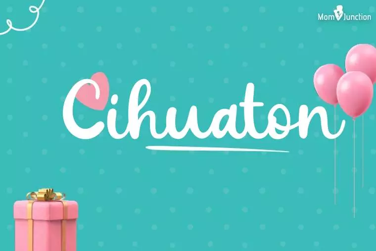 Cihuaton Birthday Wallpaper