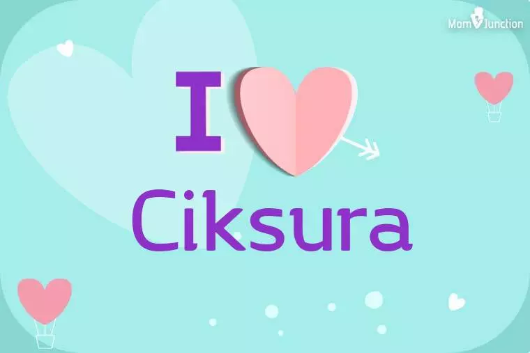 I Love Ciksura Wallpaper